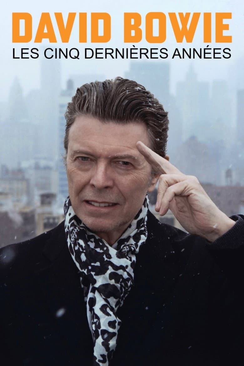 Affiche de David Bowie, les cinq dernières années