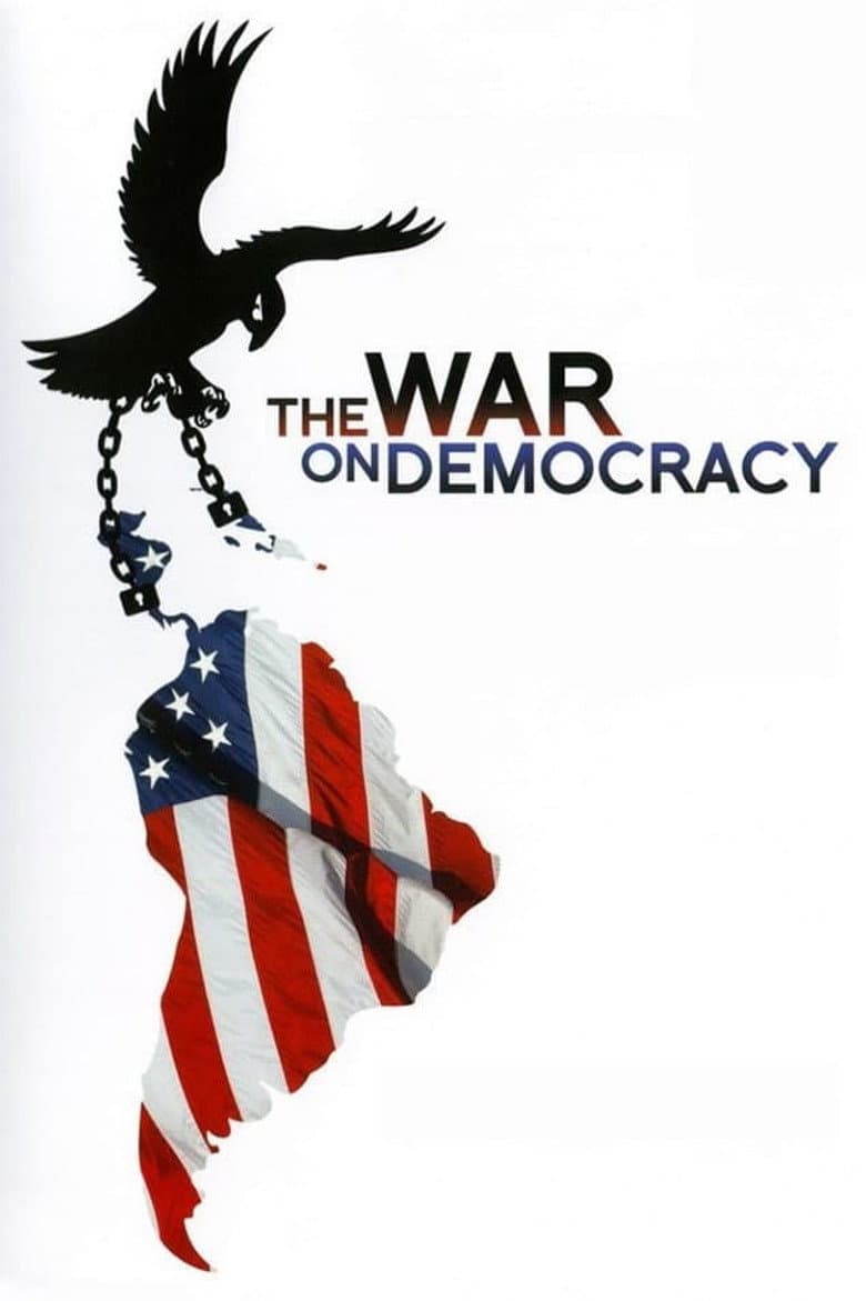 Affiche de The War on Democracy
