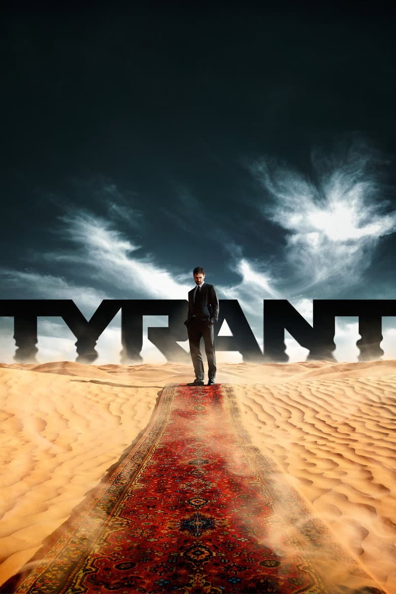 Affiche de Tyrant