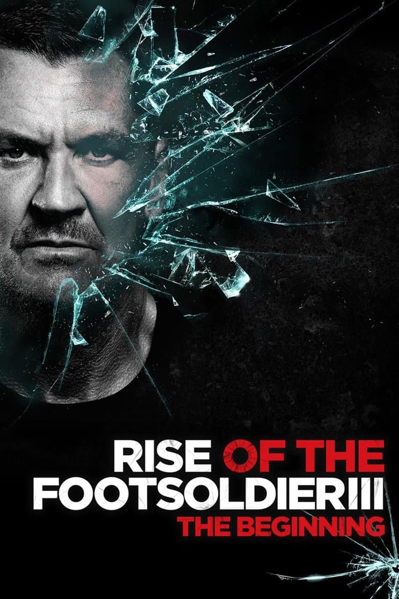 Affiche de Rise of the Footsoldier 3