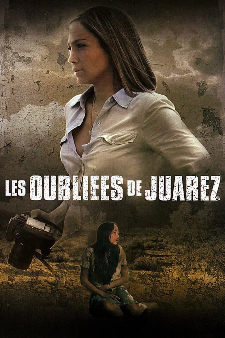 Affiche de Les Oubliées de Juarez