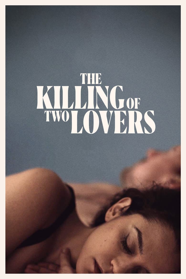 Affiche de The Killing of Two Lovers