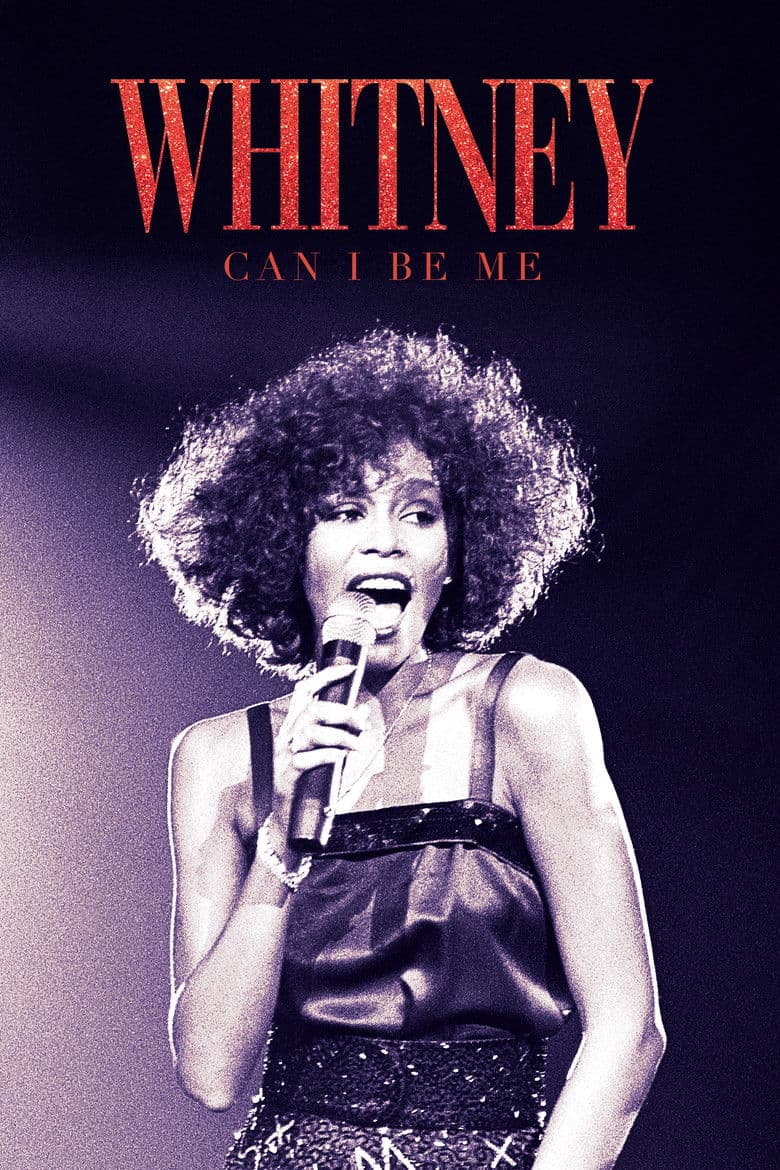 Affiche de Whitney : Can I Be Me
