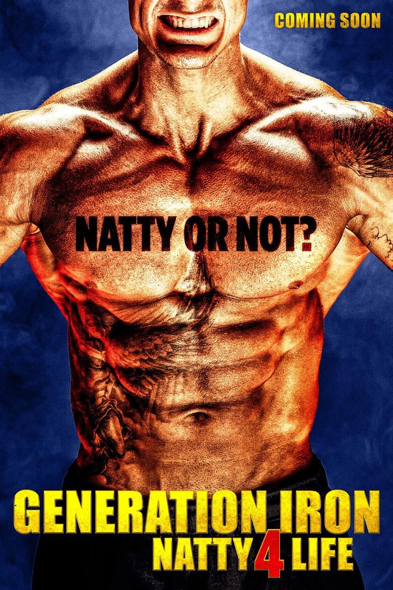 Affiche de Generation Iron: Natty 4 Life