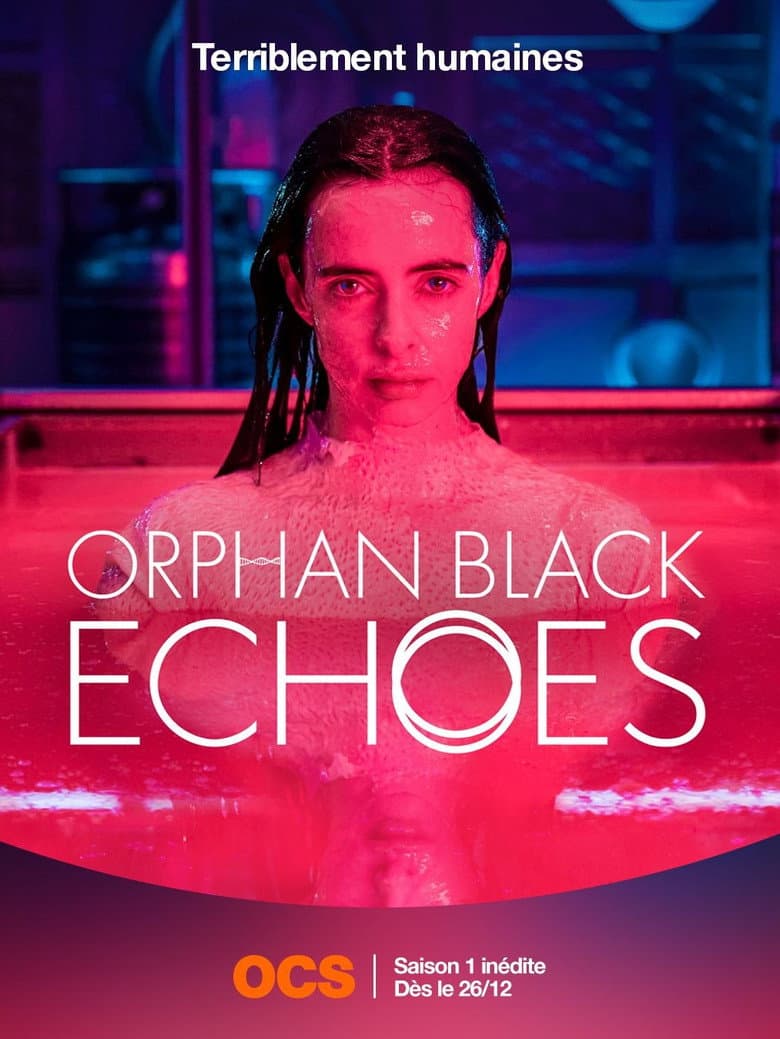Affiche de Orphan Black: Echoes
