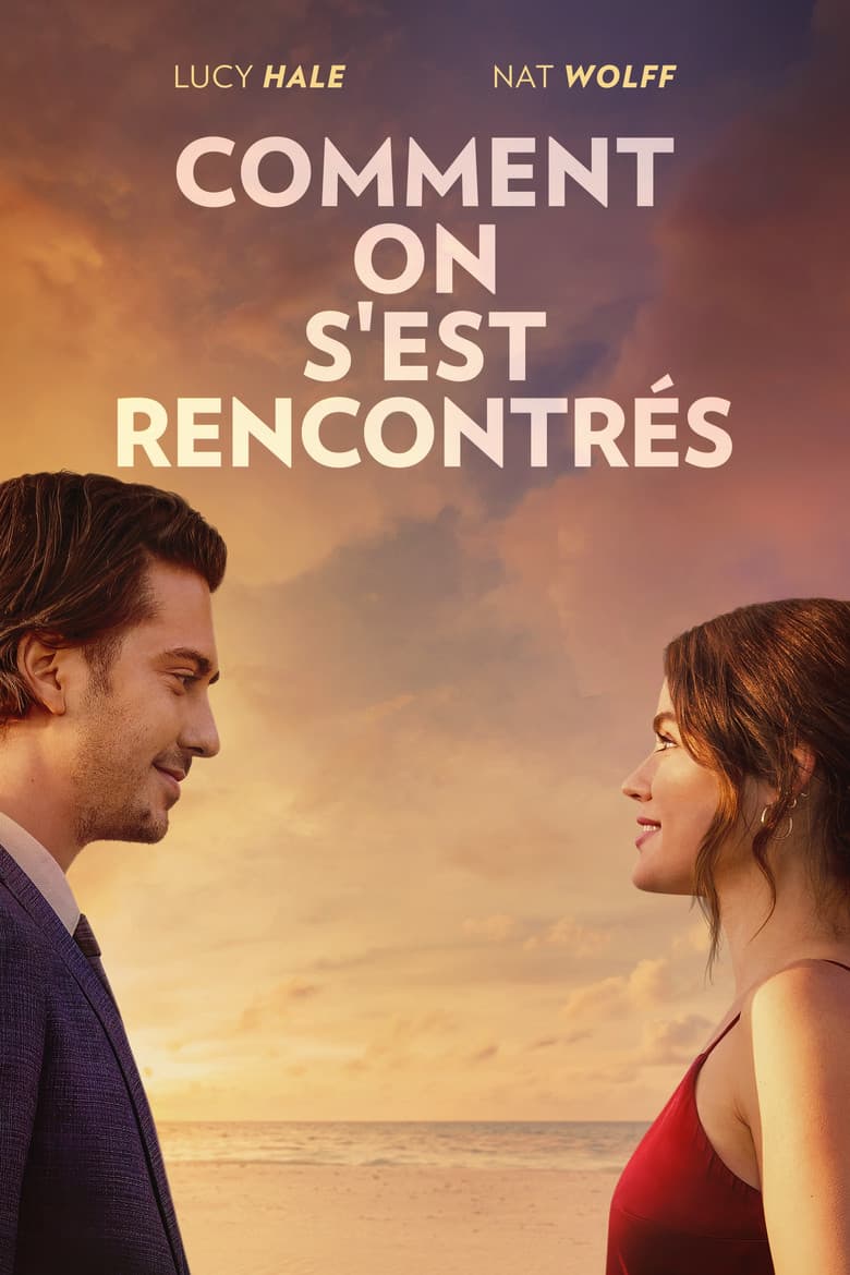 Affiche de Comment on s'est rencontrés