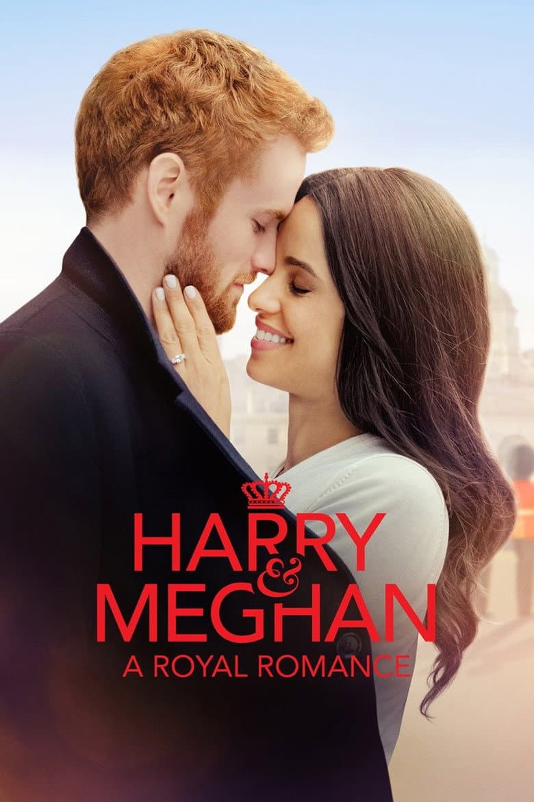 Affiche de Quand Harry rencontre Meghan: Romance Royale