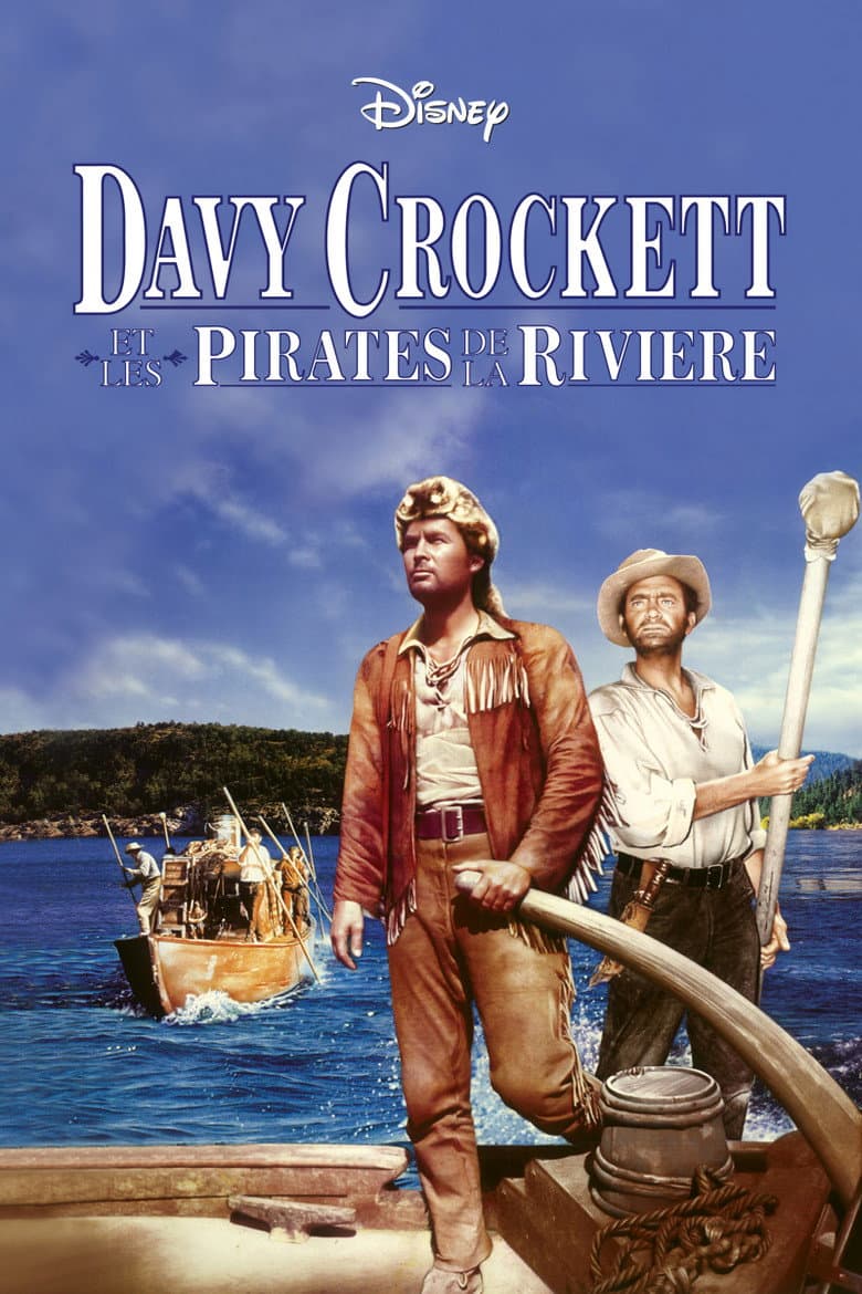 Affiche de Davy Crockett et les pirates de la rivière