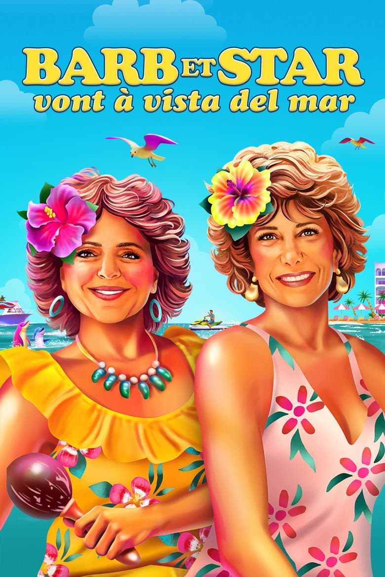 Affiche de Barb et Star vont à Vista Del Mar