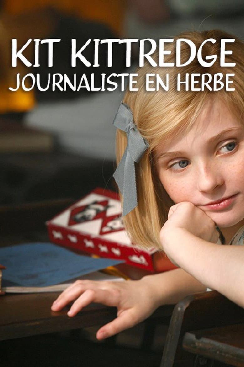 Affiche de Kit Kittredge : Journaliste en herbe
