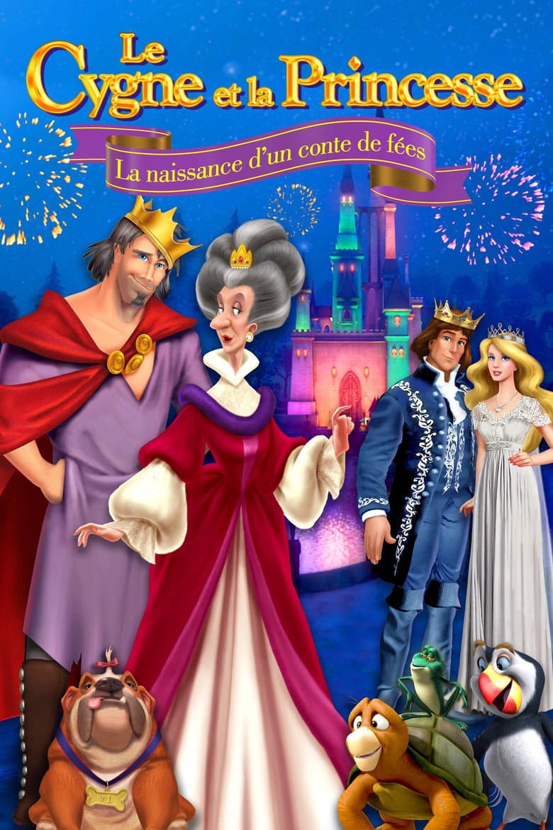 Affiche de Le Cygne Et La Princesse : La Naissance d’un Conte de Fées