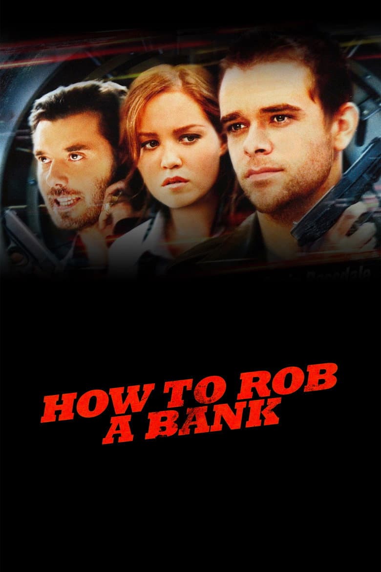 Affiche de How to Rob a Bank