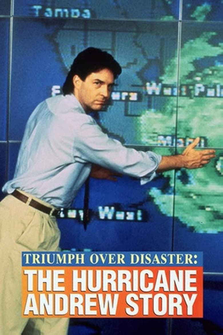Affiche de Triumph Over Disaster: The Hurricane Andrew Story