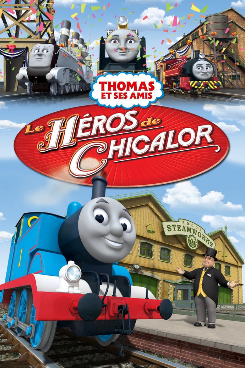 Affiche de Thomas et ses amis : Le héros de Chicalor