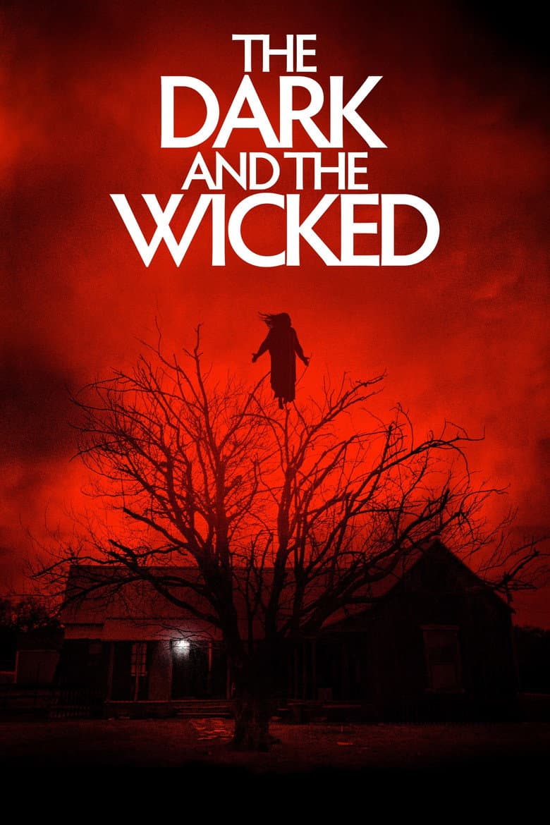 Affiche de The Dark and the Wicked