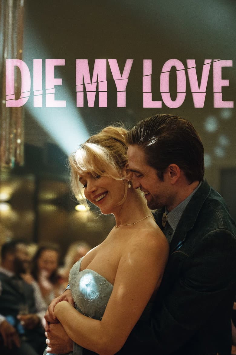 Affiche de Die My Love