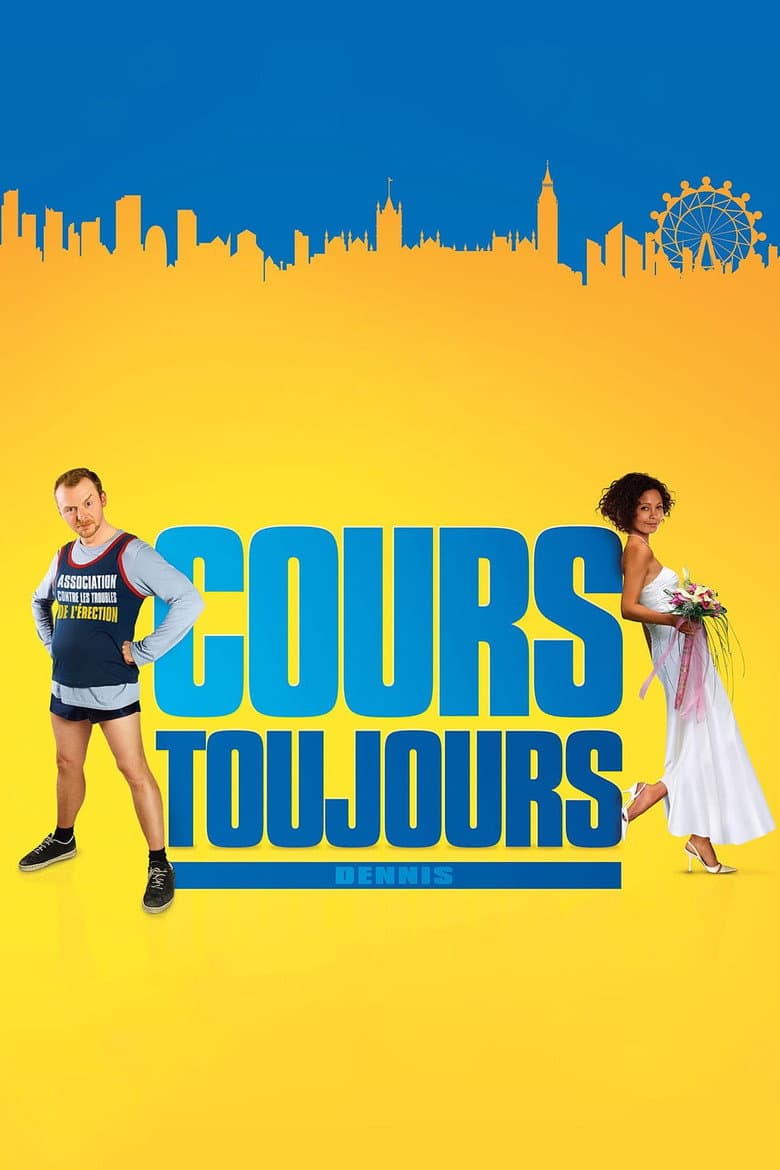 Affiche de Cours Toujours Dennis
