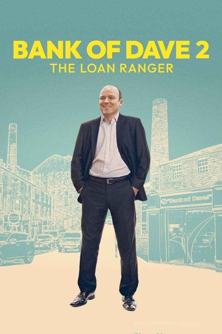 Affiche de Bank of Dave 2: The Loan Ranger