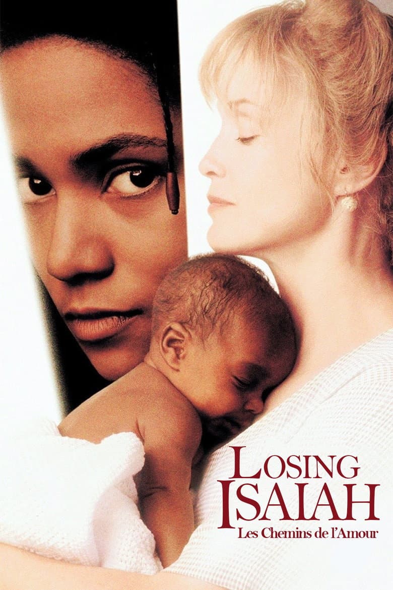 Affiche de Losing Isaiah : Les chemins de l'amour