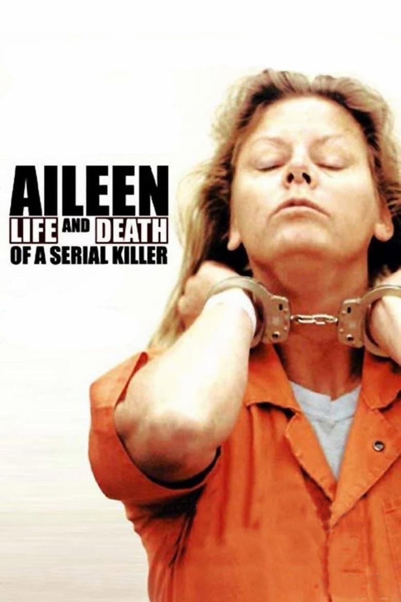 Affiche de Aileen: Life and Death of a Serial Killer