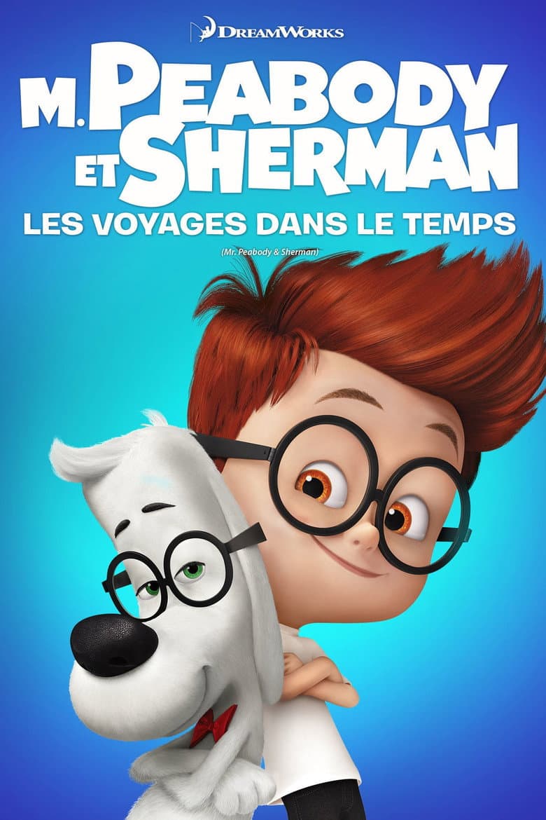 Affiche de M. Peabody et Sherman : Les voyages dans le temps
