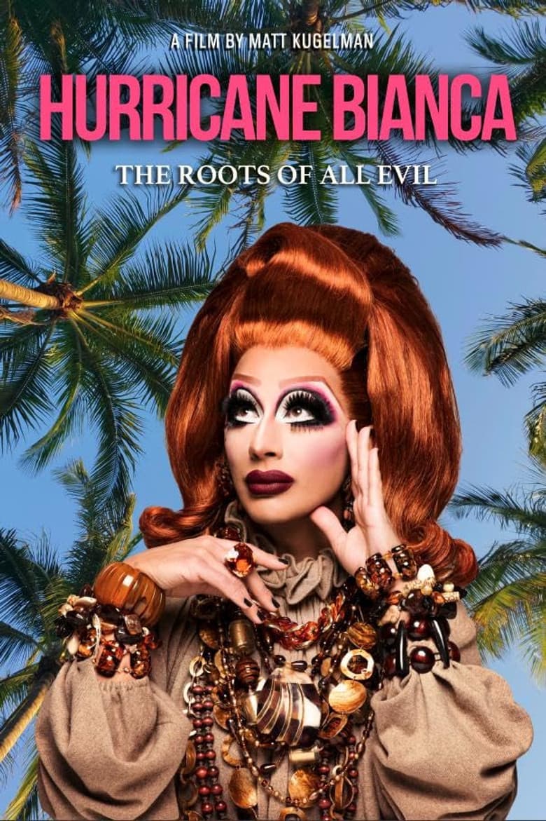 Affiche de Hurricane Bianca: The Roots of All Evil