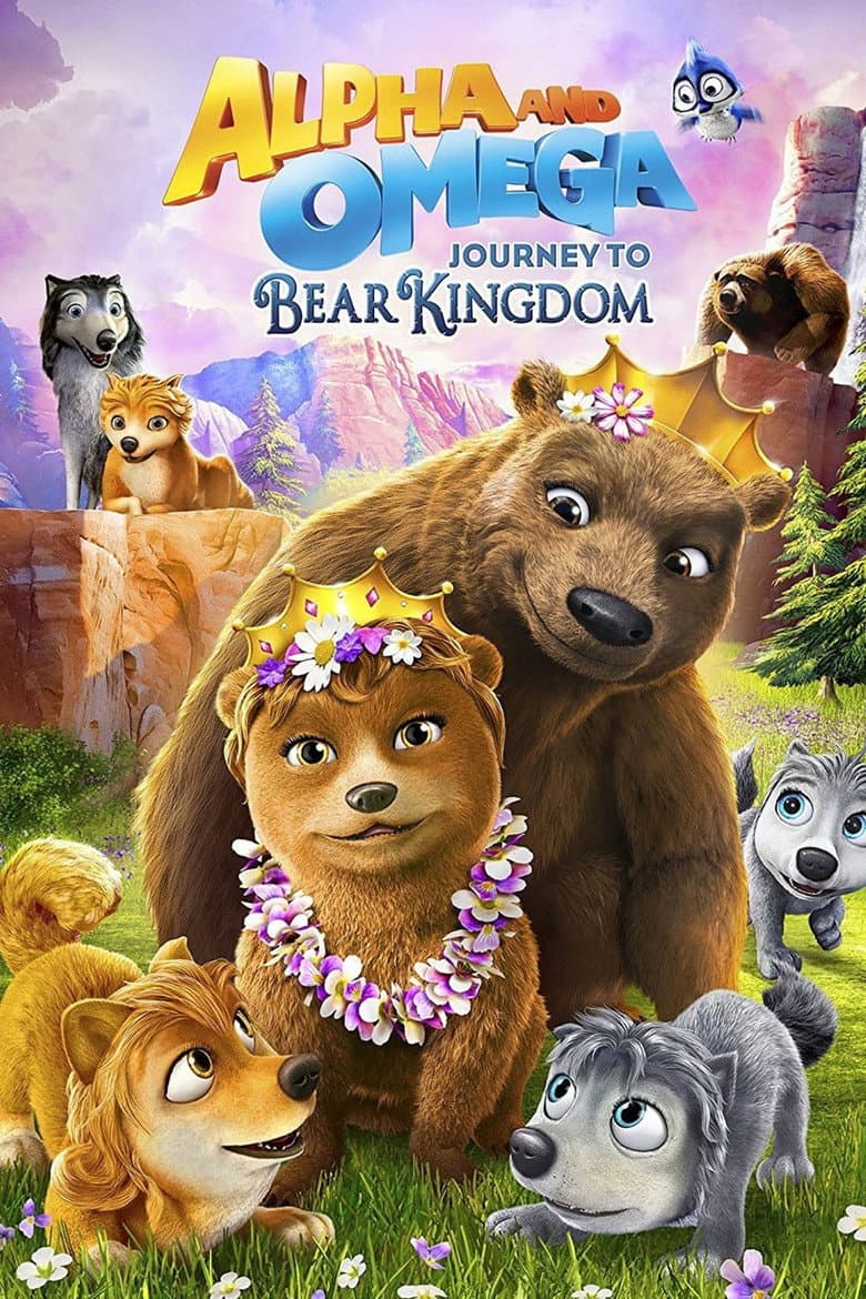 Affiche de Alpha et Oméga 8 : Voyage au royaume des ours