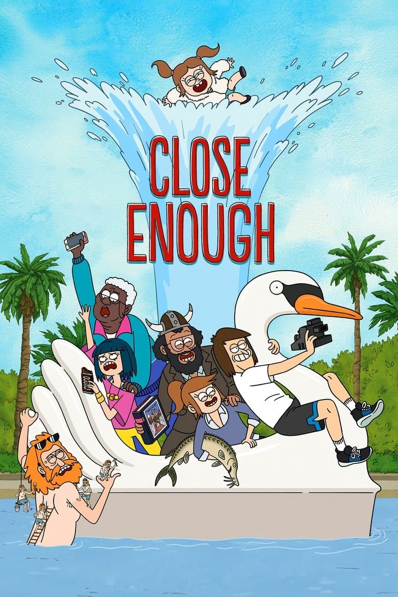 Affiche de Close Enough