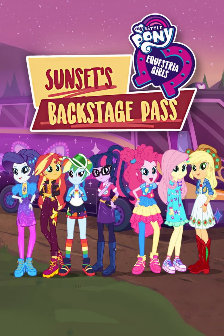 Affiche de My Little Pony: Equestria Girls - Sunset's Backstage Pass
