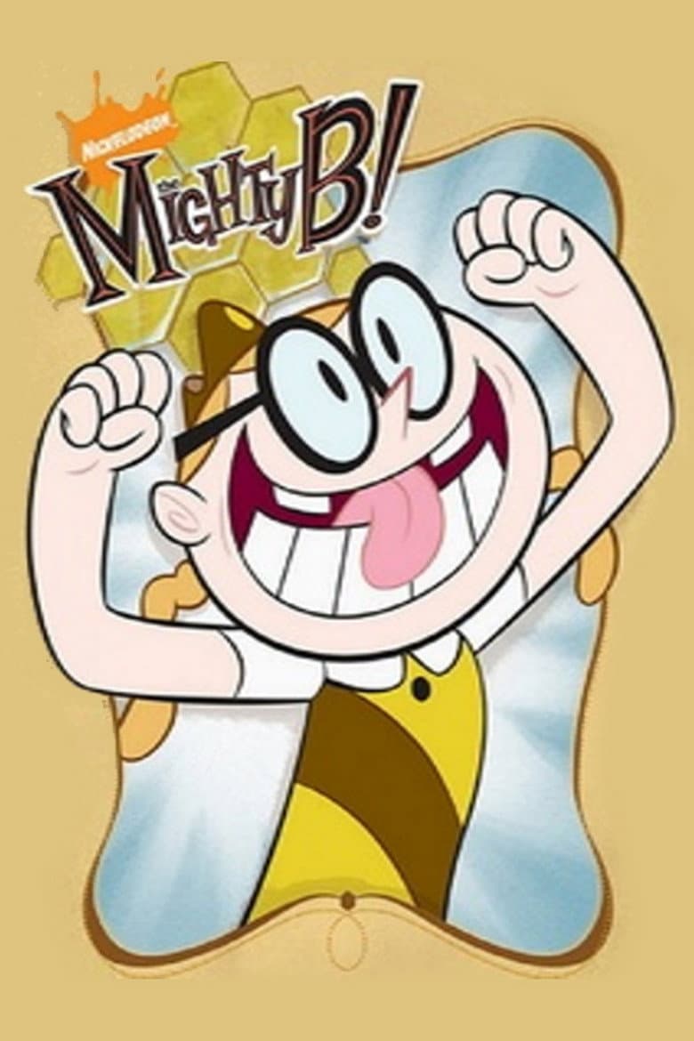 Affiche de The Mighty B!