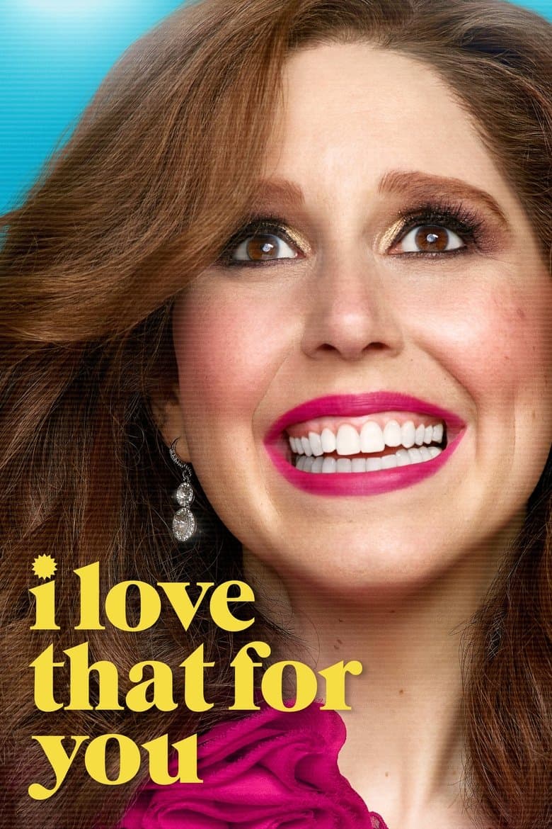 Affiche de I Love That for You