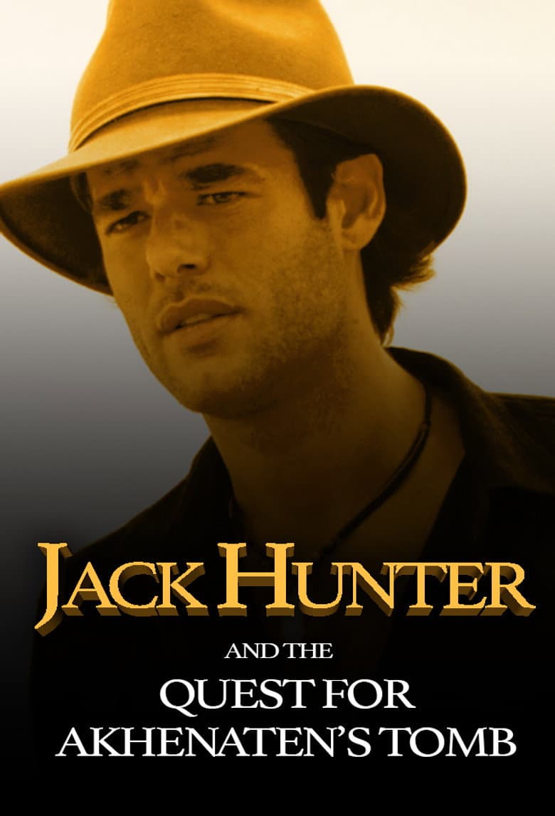 Affiche de Jack Hunter et le tombeau d'Akhenaton