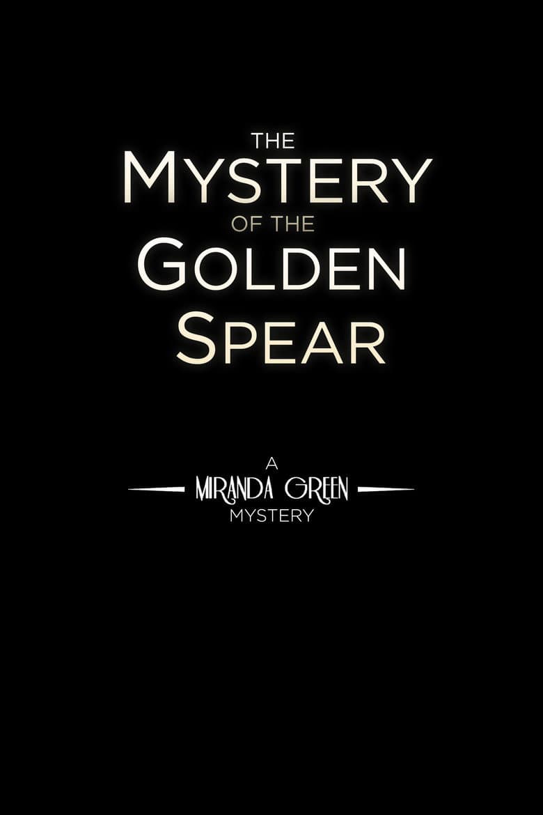 Affiche de The Mystery of the Golden Spear