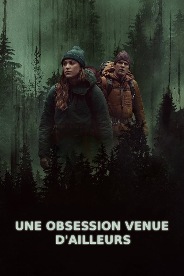 Affiche de Une obsession venue d'ailleurs