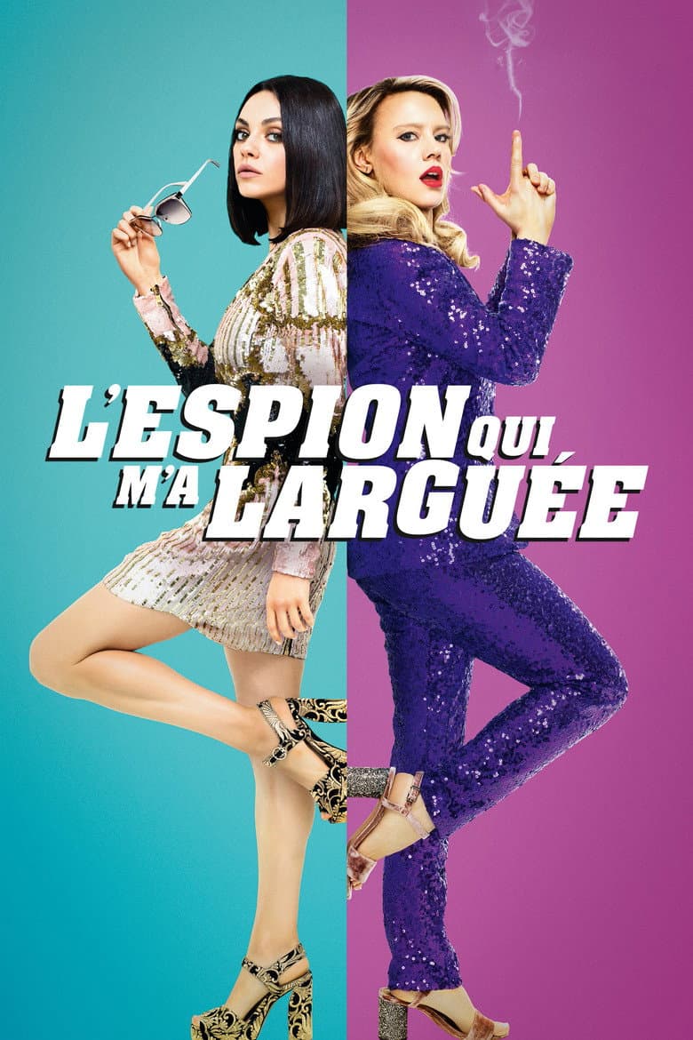 Affiche de L'Espion qui m'a larguée