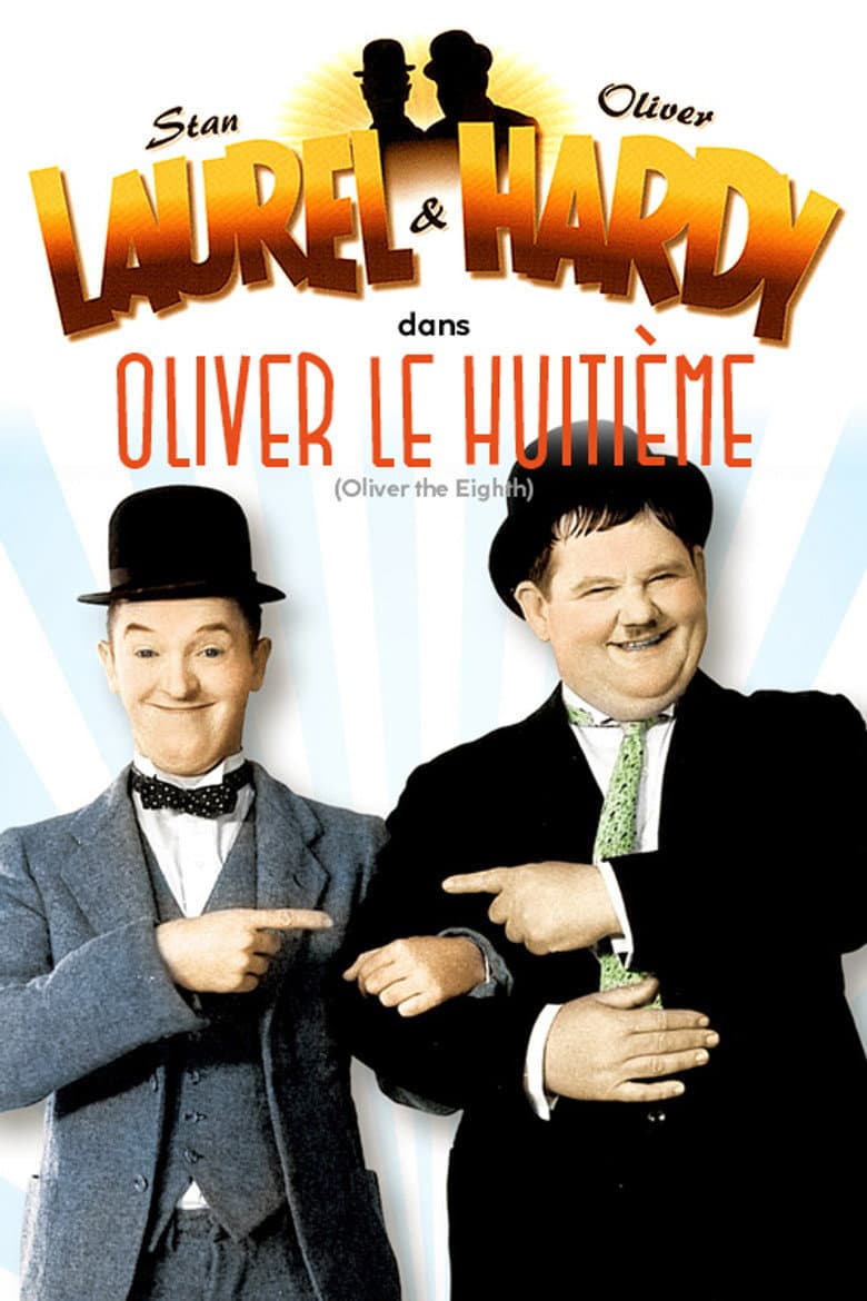 Affiche de Laurel Et Hardy - Oliver Le Huitième