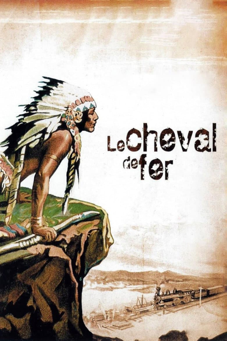 Affiche de Le Cheval de fer