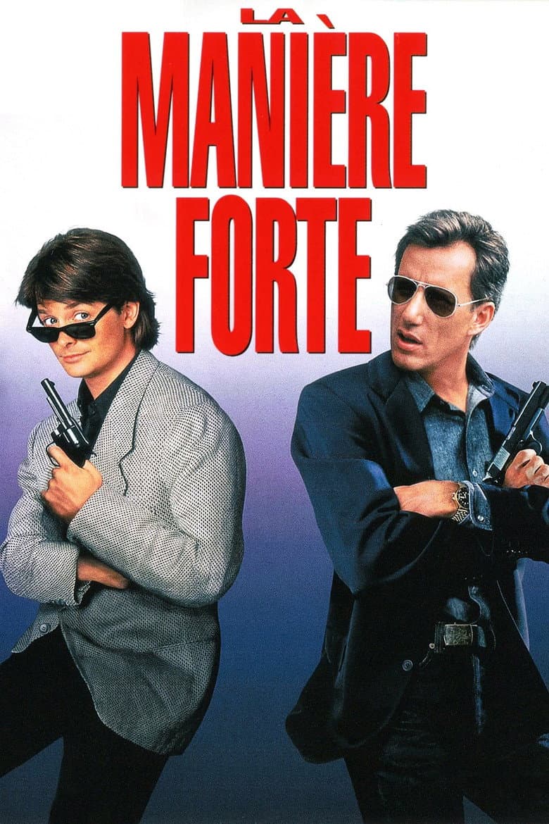 Affiche de La Manière forte