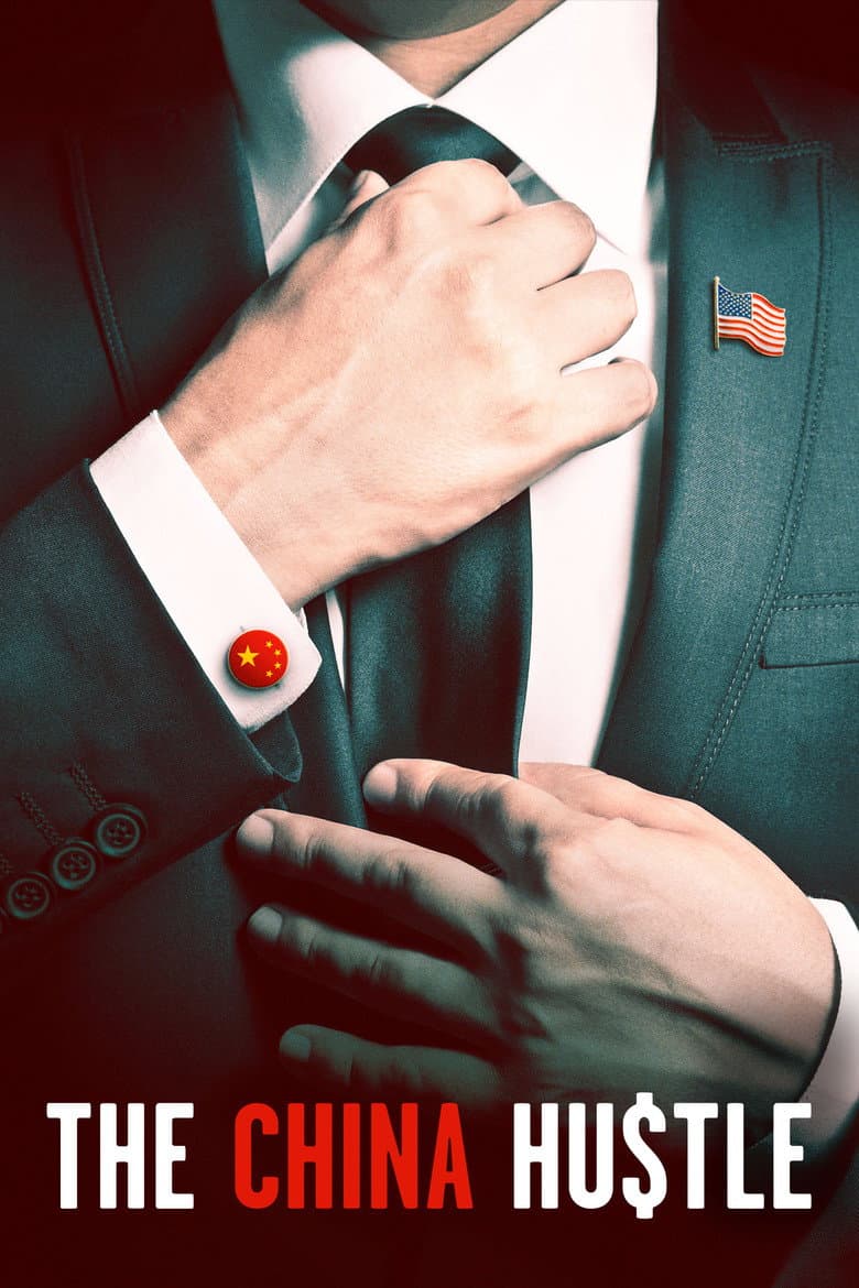 Affiche de The China Hustle
