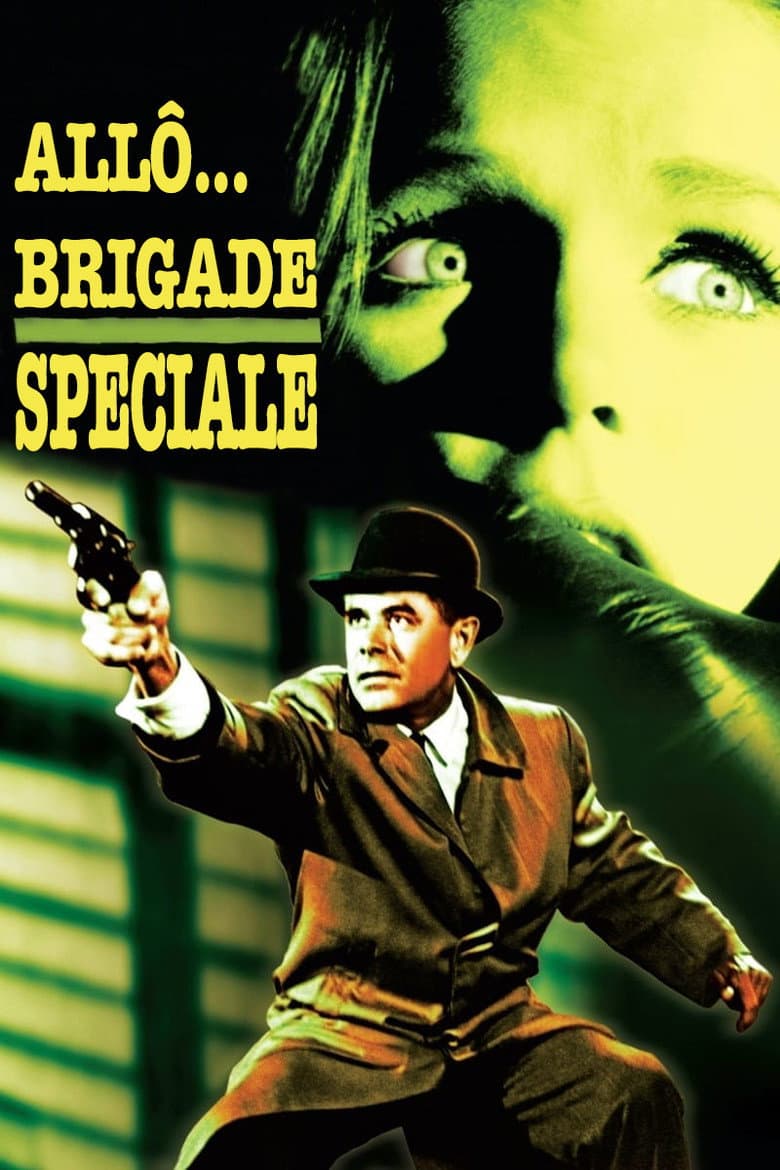 Affiche de Allô... Brigade spéciale