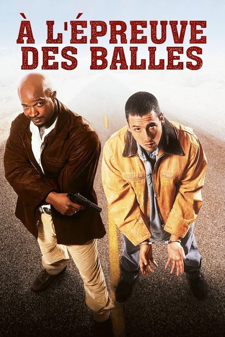 Affiche de À l'Épreuve des Balles