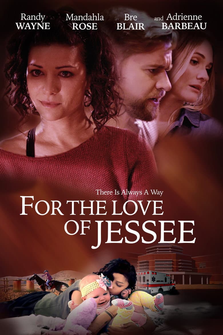 Affiche de For the Love of Jessee