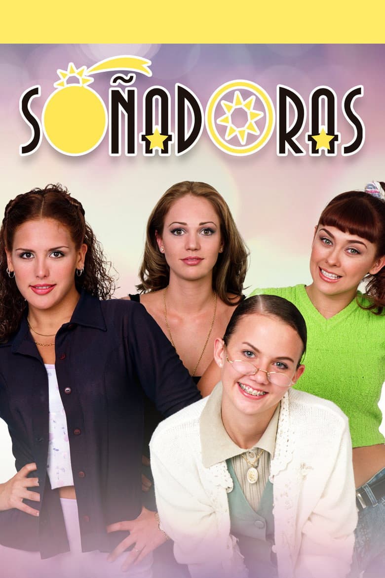 Affiche de Soñadoras