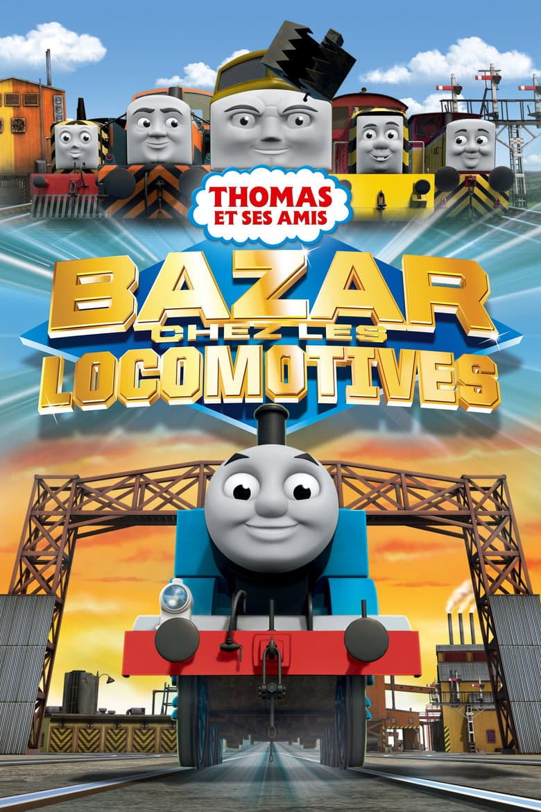 Affiche de Thomas et ses amis : Bazar chez les locomotives