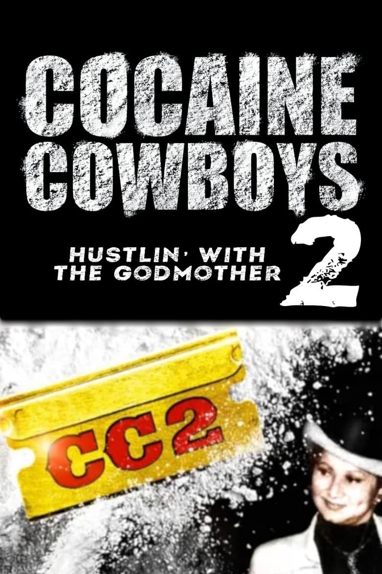 Affiche de Cocaine Cowboys 2