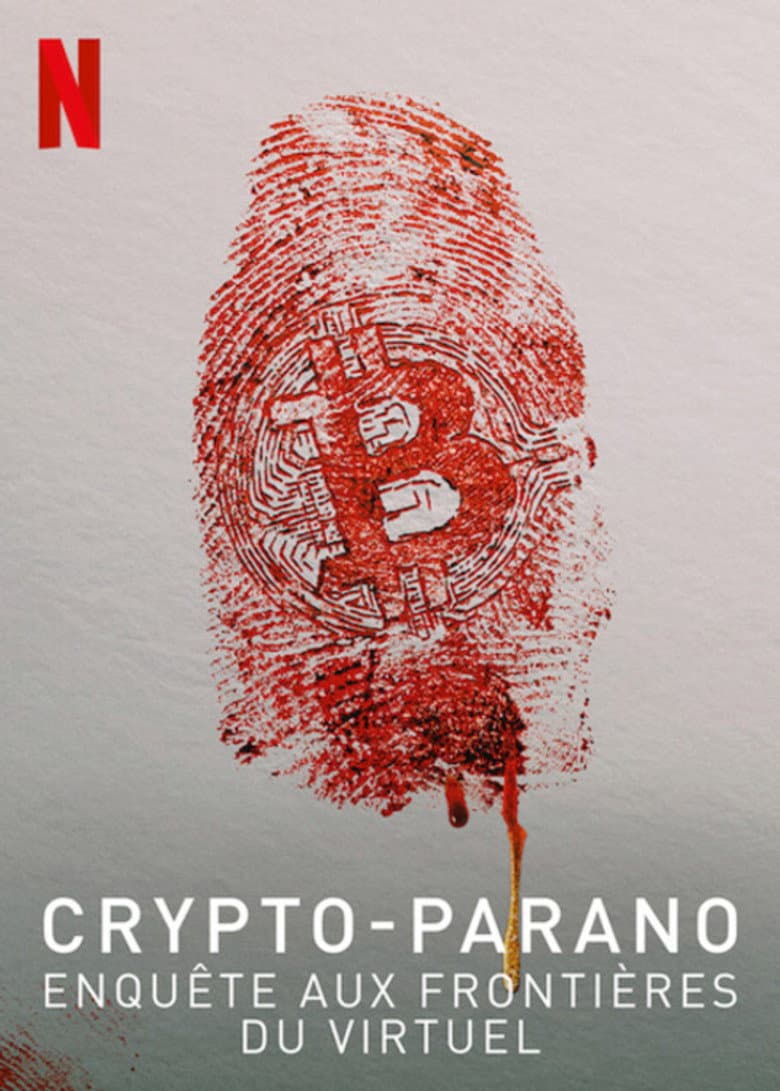 Affiche de Crypto-parano : Enquête aux frontières du virtuel
