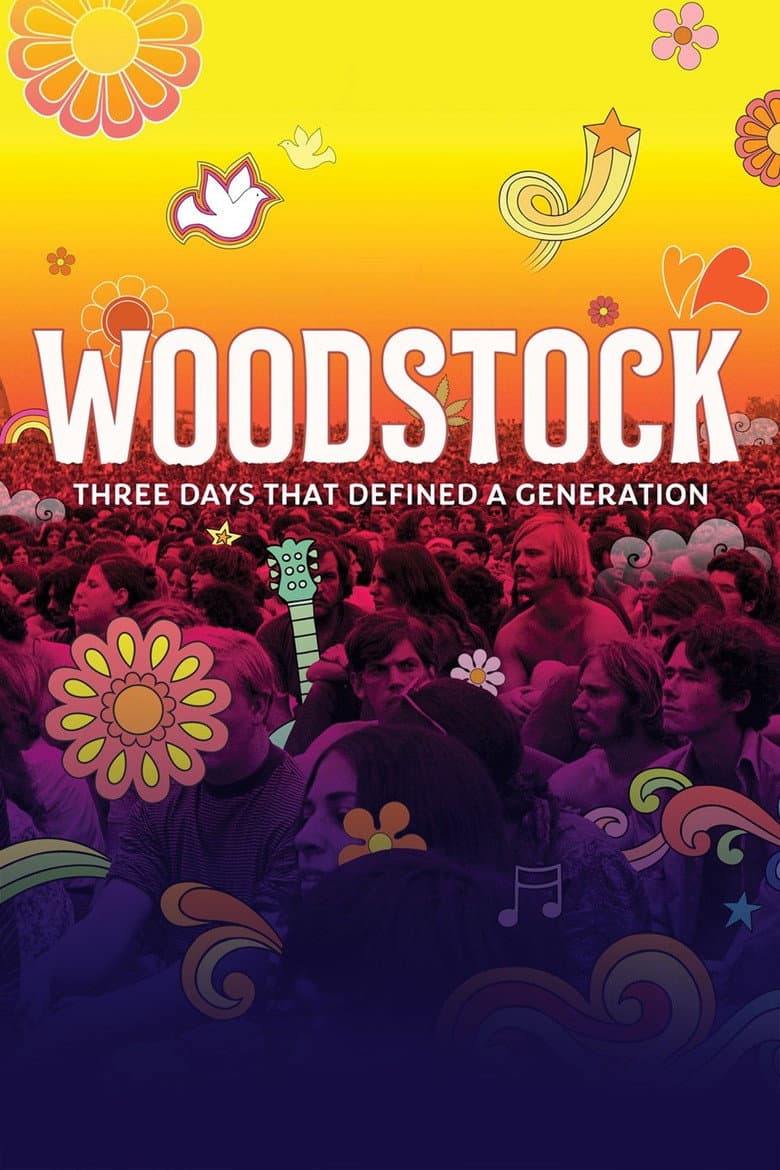 Affiche de Woodstock, ils voulaient changer le monde