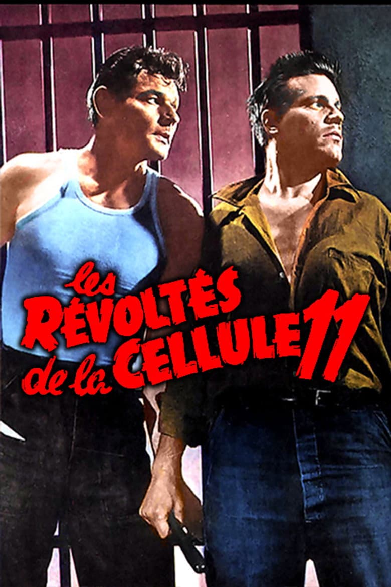 Affiche de Les Révoltés de la cellule 11