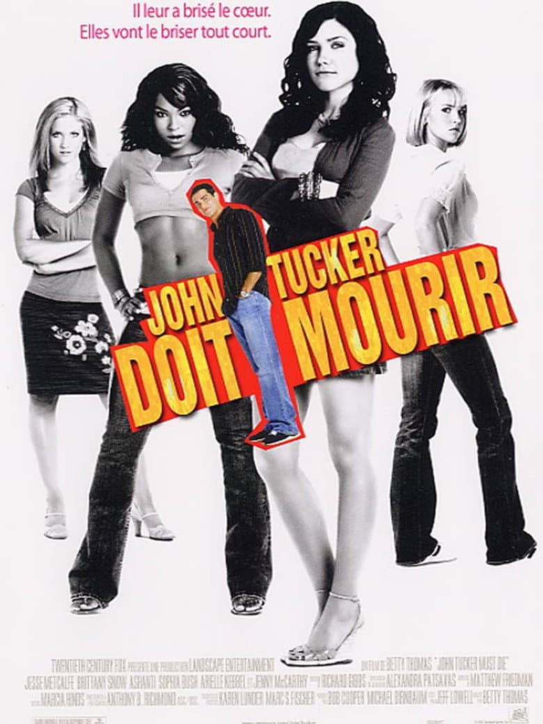 Affiche de John Tucker doit mourir