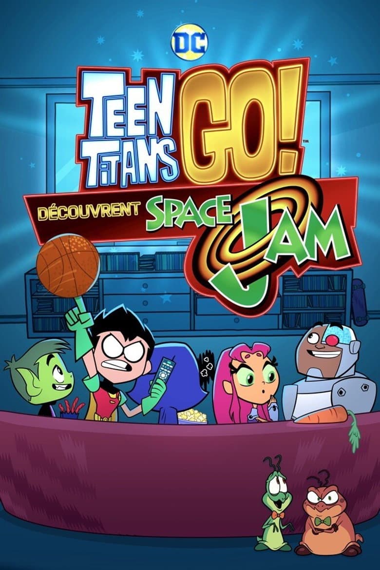 Affiche de Teen Titans Go découvrent Space Jam